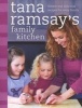 's Family Kitchen - Simple and Delicious Recipes for Every Family (Paperback) - Tana Ramsay Photo