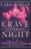 Crave The Night (Paperback) - Lara Adrian Photo