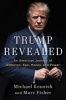 Trump Revealed - An American Journey of Ambition, Ego, Money, and Power (Hardcover) - Michael Kranish Photo