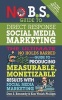 No B.S. Guide to Direct Response Social Media Marketing - The Ultimate No Holds Barred Guide to Producing Measurable, Monetizable Results with Social Media Marketing (Paperback) - Dan S Kennedy Photo