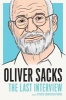 : The Last Interview (Paperback) - Oliver Sacks Photo