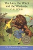 Lion, the Witch and the Wardrobe (the Chronicles of Narnia, Book 2) (Paperback, Reissue) - C S Lewis Photo