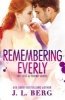 Remembering Everly (Paperback) - JL Berg Photo