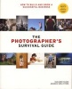 The Photographer's Survival Guide - How to Build and Grow a Successful Business (Paperback) - Amanda Sosa Stone Photo