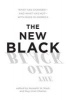 The New Black - What Has Changed - and What Has Not - with Race in America (Paperback) - Kenneth Walter Mack Photo