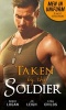 Men in Uniform: Taken by the Soldier - The Soldier's Untamed Heart / Closer... / Groom Under Fire (Paperback) - Nikki Logan Photo