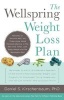 The Wellspring Weight Loss Plan - The Simple, Scientific & Sustainable Approach of the World's Most Successful Weight Loss Programs for Overweight Young People and How You Can Achieve Lifelong Success With it (Paperback) - Daniel S Kirschenbaum Photo