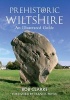 Prehistoric Wiltshire - An Illustrated Guide (Paperback) - Bob Clarke Photo