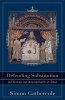 Defending Substitution - An Essay on Atonement in Paul (Paperback) - Simon Gathercole Photo