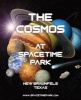 The Cosmos at Spacetime Park (Paperback) - Ron L Toms Photo