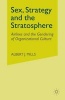 Sex, Strategy and the Stratosphere 2006 - Airlines and the Gendering of Organizational Culture (Paperback, 1st ed. 2006) - A Mills Photo