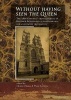 Without Having Seen the Queen - The 1846 European Travel Journal of Heinrich Schliemann, a Transcription and Annotated Translation (Paperback) - Wout Arentzen Photo