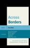 Across Borders - Latin Perspectives in the Americas Reshaping Religion, Theology, and Life (Paperback) - Joerg Rieger Photo