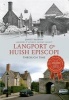 Langport & Huish Episcopi Through Time (Paperback) - Janet Seaton Photo