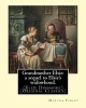 Grandmother Elsie - A Sequel to Elsie's Widowhood. By: : (Elsie Dinsmore) (Original Classics) (Paperback) - Martha Finley Photo