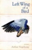 Left Wing of a Bird - Poems (Hardcover) - Arthur Vogelsang Photo