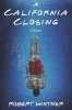 A California Closing - A Novel (Paperback) - Robert Wintner Photo