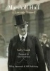 Marshall Hall - A Law Unto Himself (Hardcover) - Sally Smith Photo