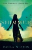 Shimmer (Paperback) - Paula Weston Photo