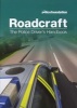 Roadcraft: The Police Driver's Handbook (Paperback, New ed. 2013) - Philip Coyne Photo