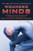 Wounded Minds - Understanding and Solving the Growing Menace of Post-Traumatic Stress Disorder (Paperback) - John Liebert Photo