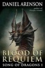 Blood of Requiem - Song of Dragons, Book 1 (Paperback) - Daniel Arenson Photo