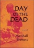 Day of the Dead - A Novel (Paperback) - Marshall Brement Photo