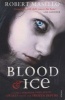 Blood and Ice (Paperback) - Robert Masello Photo