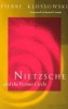 Nietzsche and the Vicious Circle (Paperback) - Pierre Klossowski Photo