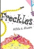 Freckles (Paperback) - Alicia C Sharpe Photo