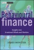 Behavioural Finance - Insights into Irrational Minds and Markets (Hardcover) - James Montier Photo