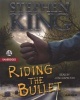 Riding the Bullet (CD) - Stephen King Photo