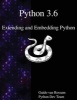 Python 3.6 Extending and Embedding Python (Paperback) - Guido van Rossum Photo