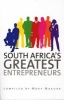 South Africa's Greatest Entrepreneurs (Paperback) - Moki Makura Photo