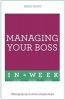 Managing Your Boss in a Week - Managing Up in Seven Simple Steps (Paperback) - Sandi Mann Photo