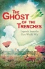 The Ghost of the Trenches and Other Stories (Paperback) - Helen Watts Photo