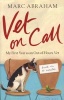 Vet on Call - My First Year as an Out-of-Hours Vet (Paperback) - Marc Abraham Photo