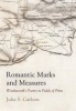 Romantic Marks and Measures - Wordsworth's Poetry in Fields of Print (Hardcover) - Julia S Carlson Photo