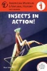 Insects in Action!, Level 1 (Paperback) - Thea Feldman Photo