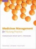 Medicines Management for Nursing Practice - Pharmacology, Patient Safety, and Procedures (Paperback) - Graham Brack Photo