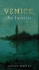 Venice, an Interior (Paperback) - Javier Marias Photo