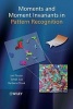 Moments and Moment Invariants in Pattern Recognition (Hardcover) - Jan Flusser Photo