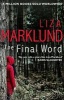 The Final Word (Paperback) - Liza Marklund Photo