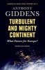 Turbulent and Mighty Continent - What Future for Europe? (Paperback) - Anthony Giddens Photo