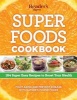 Super Foods Cookbook - 184 Super Easy Recipes to Boost Your Health (Paperback) - Editors of Readers Digest Photo