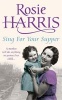 Sing for Your Supper (Paperback, New edition) - Rosie Harris Photo