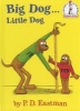 Big Dog...Little Dog (Hardcover) - PD Eastman Photo