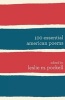 100 Essential American Poems (Paperback) - Leslie M Pockell Photo