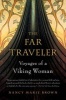 The Far Traveler - Voyages of a Viking Woman (Paperback, 1-Simul) - Nancy Marie Brown Photo