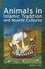 Animals in Islamic Tradition and Muslim Cultures (Hardcover) - Richard Foltz Photo